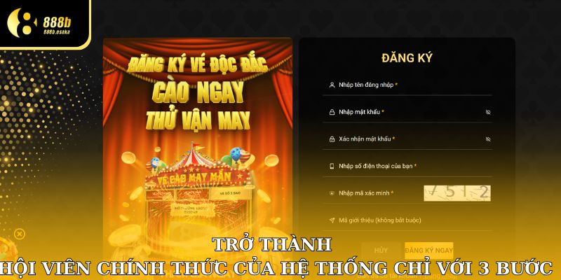 Trở thành hội viên chính thức của hệ thống chỉ với 3 bước
