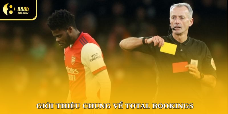 Giới thiệu chung về Total Bookings