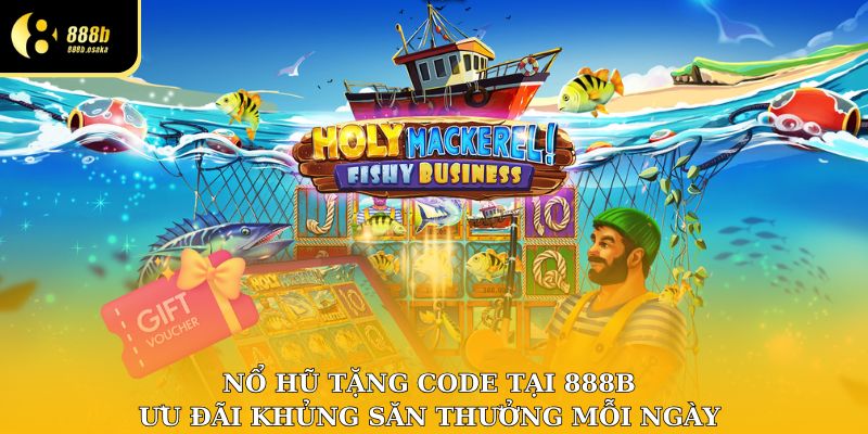 Nổ hũ tặng code tại 888B – Ưu đãi khủng, săn thưởng mỗi ngày!