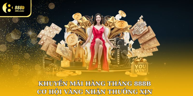 Chi tiết về chương trình ưu đãi 888B tổ chức